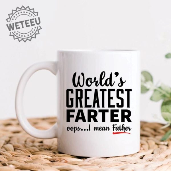 Worlds Greatest Farter I Mean Father Mug Funny Gift For Dad