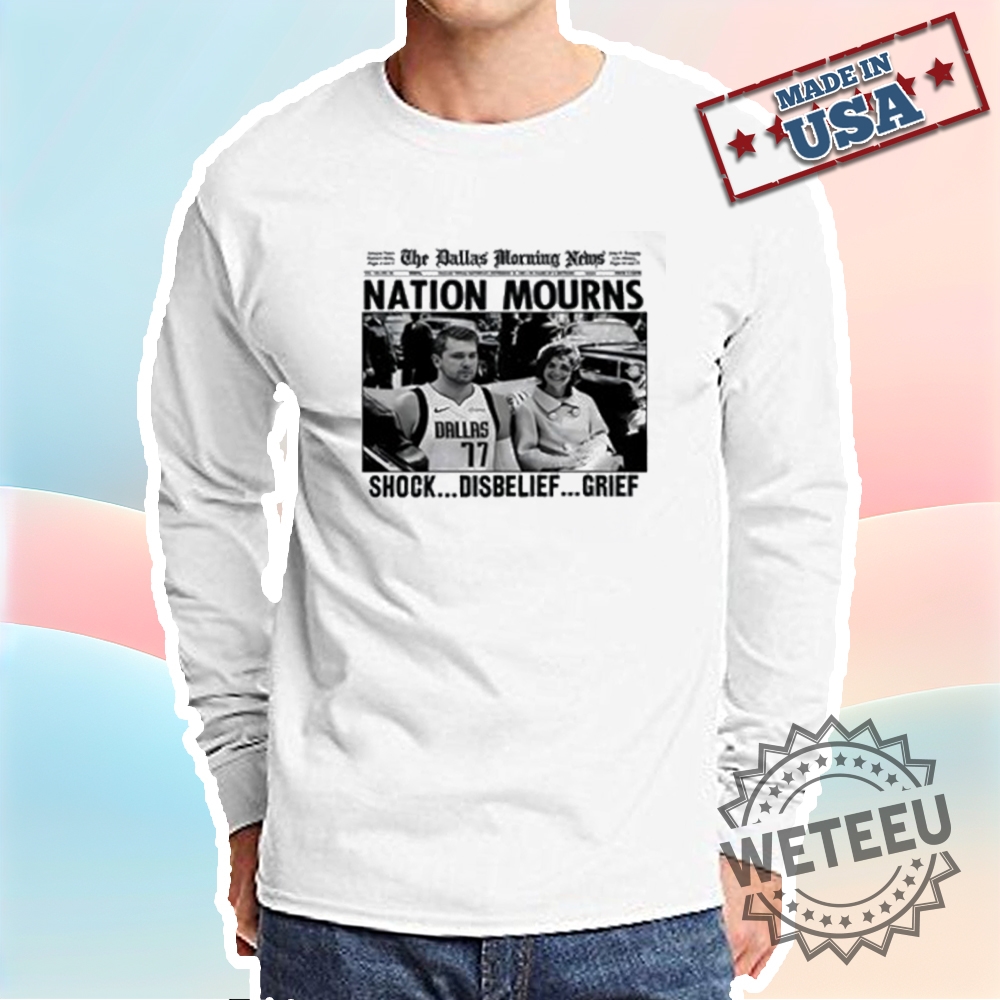 Luka Doncic Nation Mourns Shock Disbelief Grief Tshirt 5 Luka Doncic Nation Mourns Shock Disbelief Grief T-shirt
