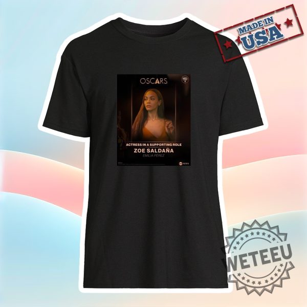 Official-Poster-Zoe-Saldana-Wins-The-Oscar-97Th-Academy-Award-For-Actress-In-A-Supporting-Role-In-Emilia-Perez-Tshirt-weteeu_1