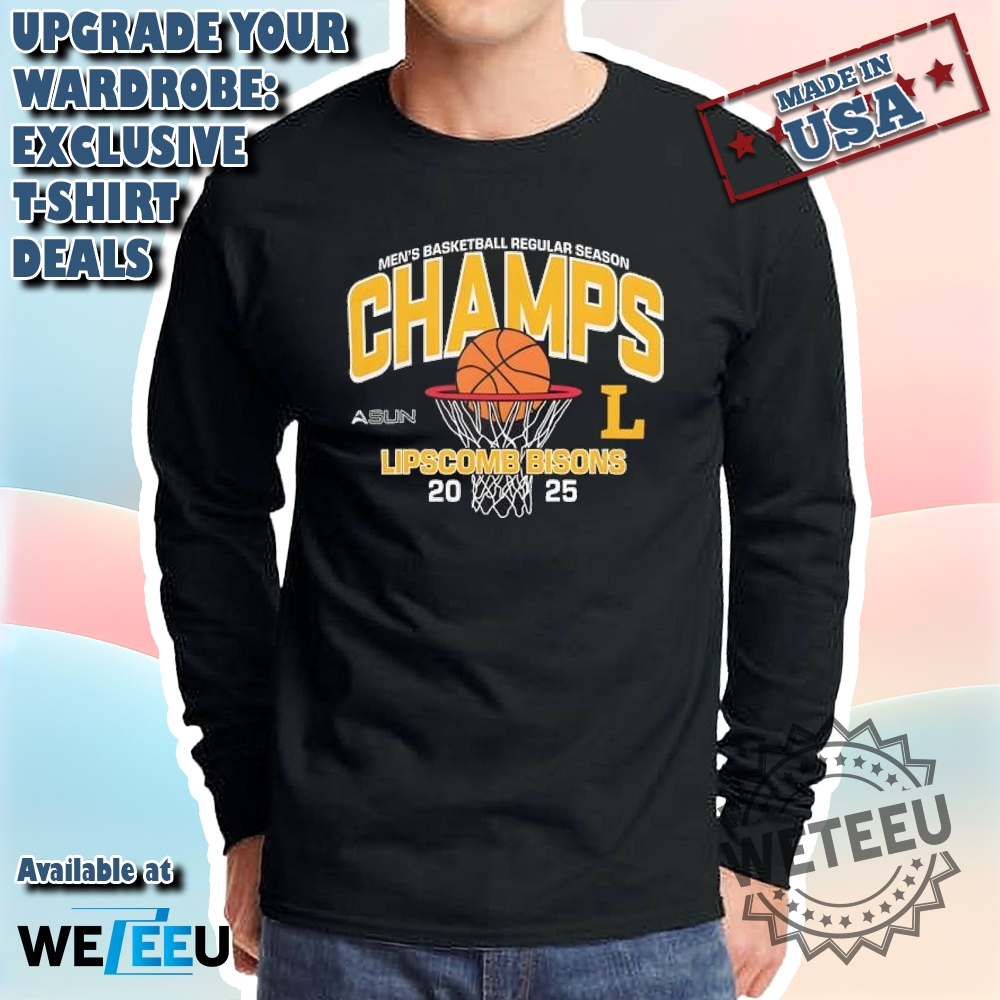 2025 Asun Mens Basketball Champions Lipscomb Bisons Tshirt 5 2025 ASUN Men’s Basketball Champions Lipscomb Bisons T-Shirt