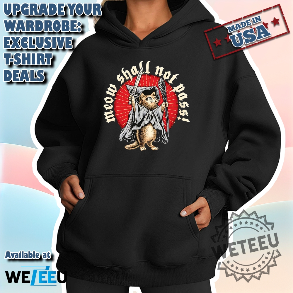 Meow Shall Not Pass Cat T-Shirt – Funny Cat Lover Tee 3 Meow Shall Not Pass Cat T-Shirt – Funny Cat Lover Tee