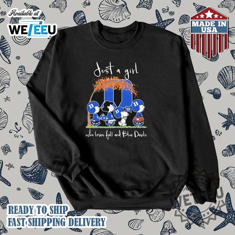 Snoopy And Friends The Peanuts Duke Blue Devils Just A Girl Who Loves Fall And Duke Blue Devils Tshirt 5 Snoopy And Friends The Peanuts Duke Blue Devils Just A Girl Who Loves Fall And Duke Blue Devils T-shirt