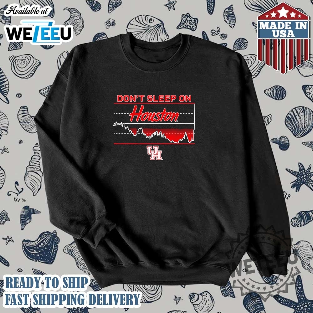 2025 Houston Basketball Dont Sleep On Houston Stock Tshirt 5 2025 Houston basketball don’t sleep on Houston stock t-shirt