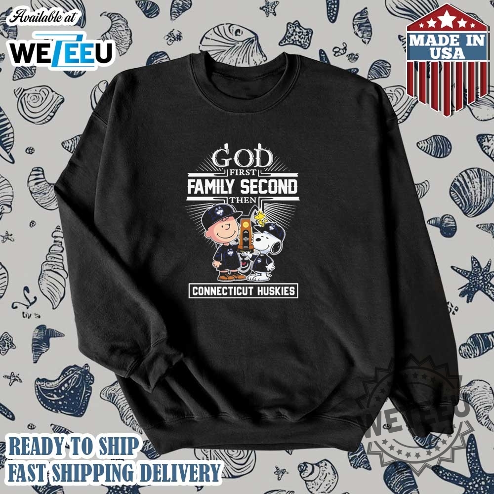 Snoopy And Charlie Brown God First Family Second Then Uconn Huskies Ncaa Final Four Trophy Tshirt 5 Snoopy And Charlie Brown God First Family Second Then Uconn Huskies NCAA Final Four Trophy T-shirt