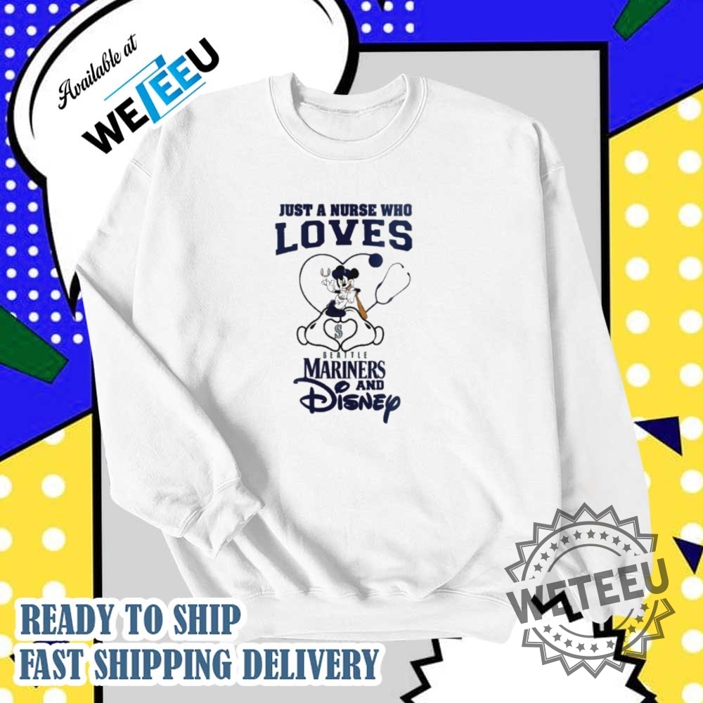Seattle Mariners Mickey Mouse Just A Nurse Who Loves Disney Baseball 2025 Shirt Mlb Fan Tee 6 Seattle Mariners Mickey Mouse Just a Nurse Who Loves Disney Baseball 2025 Shirt – MLB Fan Tee