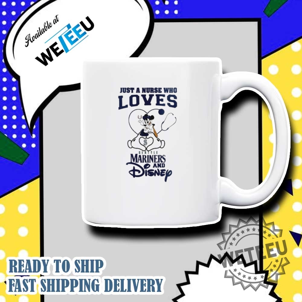 Seattle Mariners Mickey Mouse Just A Nurse Who Loves Disney Baseball 2025 Shirt Mlb Fan Tee 7 Seattle Mariners Mickey Mouse Just a Nurse Who Loves Disney Baseball 2025 Shirt – MLB Fan Tee