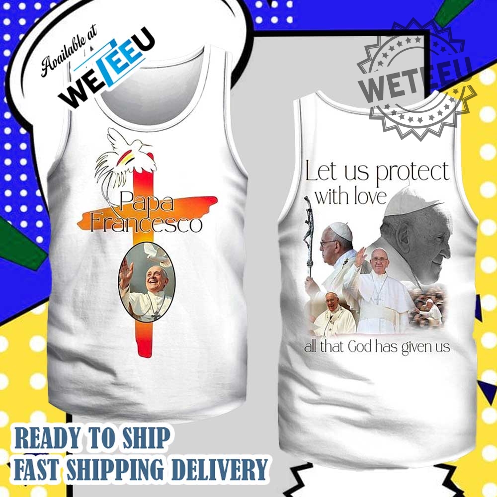 "Find Unique Pope Francis and Hip Hop Tribute Shirts Online" 19 Pope Francis Tribute Jersey Let Us Protect With Love Pope Francis Papal Cross Design