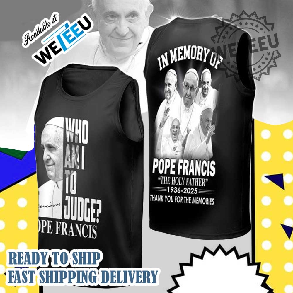 "Find Unique Pope Francis and Hip Hop Tribute Shirts Online" 20 Pope Francis Memorial Jersey In Memory Of Pope Francis 19362025