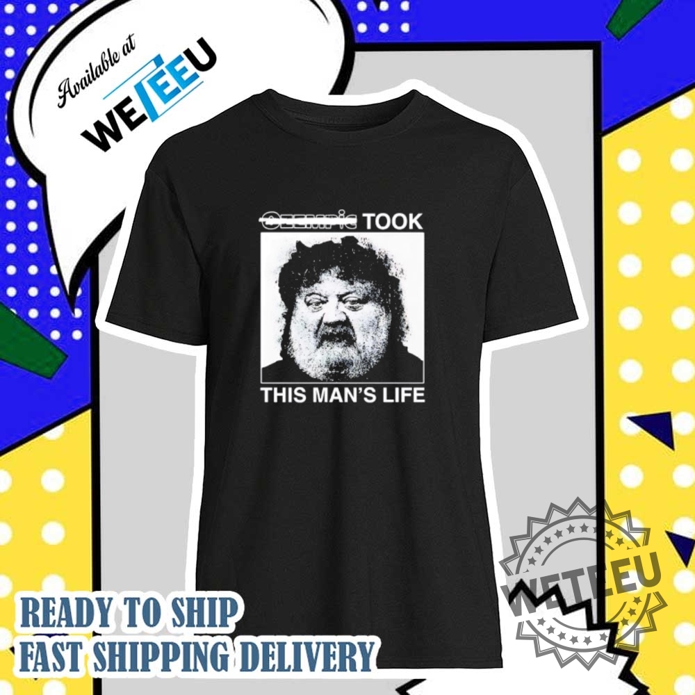 Meat Canyon Ozempic Took This Mans Life Shirt