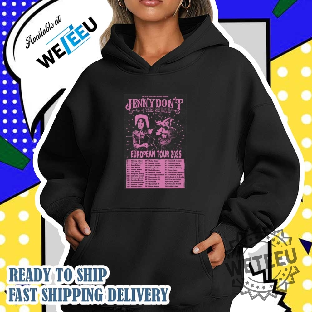 2025 Jenny Dont At European Tour May June Tshirt Limited Edition Tour Shirt 5 2025 Jenny Don’t At European Tour May & June T-Shirt – Limited Edition Tour Shirt