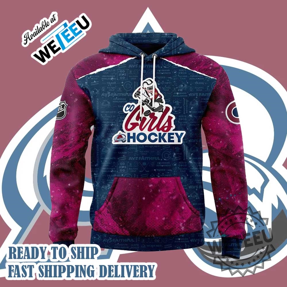 Colorado Avalanche Girls Hockey Night Limited Edition Hoodie Special Edition Nhl Apparel 4 Colorado Avalanche Girls Hockey Night Limited Edition Hoodie – Special Edition NHL Apparel