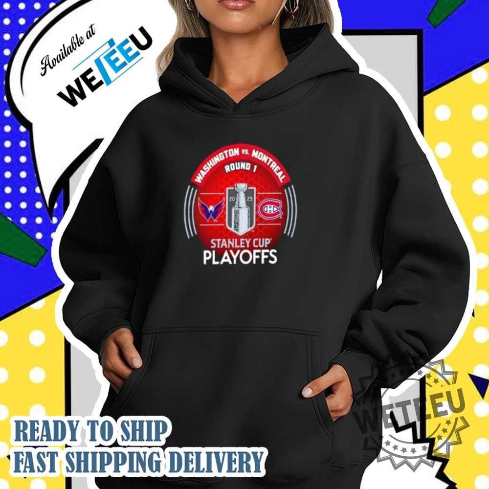 Washington Capitals Vs. Montreal Canadiens 2025 Stanley Cup Playoffs First Round Dueling Matchup Hockey Shirt 4 Washington Capitals vs. Montreal Canadiens 2025 Stanley Cup Playoffs First Round Dueling Match-Up Hockey shirt