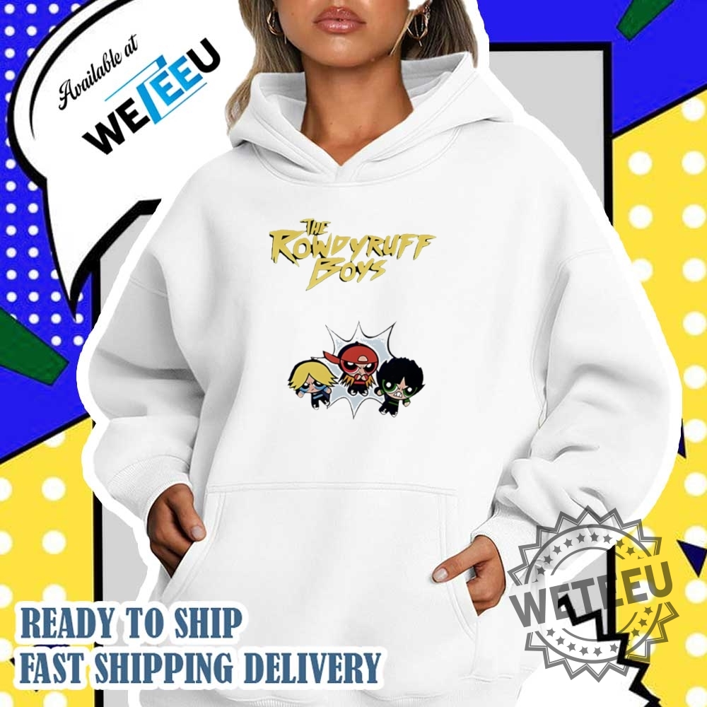 The Rowdyruff Boys Powerpuff Girls Shirt Cartoon Lovers Gift 5 The Rowdyruff Boys Powerpuff Girls Shirt – Cartoon Lovers Gift