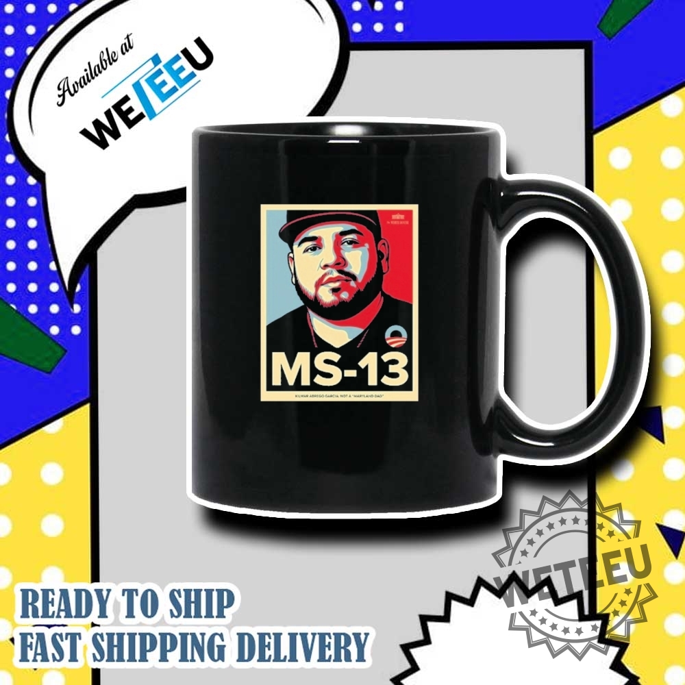 The White House Not Maryland Dad Ms 13 Shirt Patriotic Political Shirt 7 The White House Not Maryland Dad Ms 13 Shirt – Patriotic Political Shirt