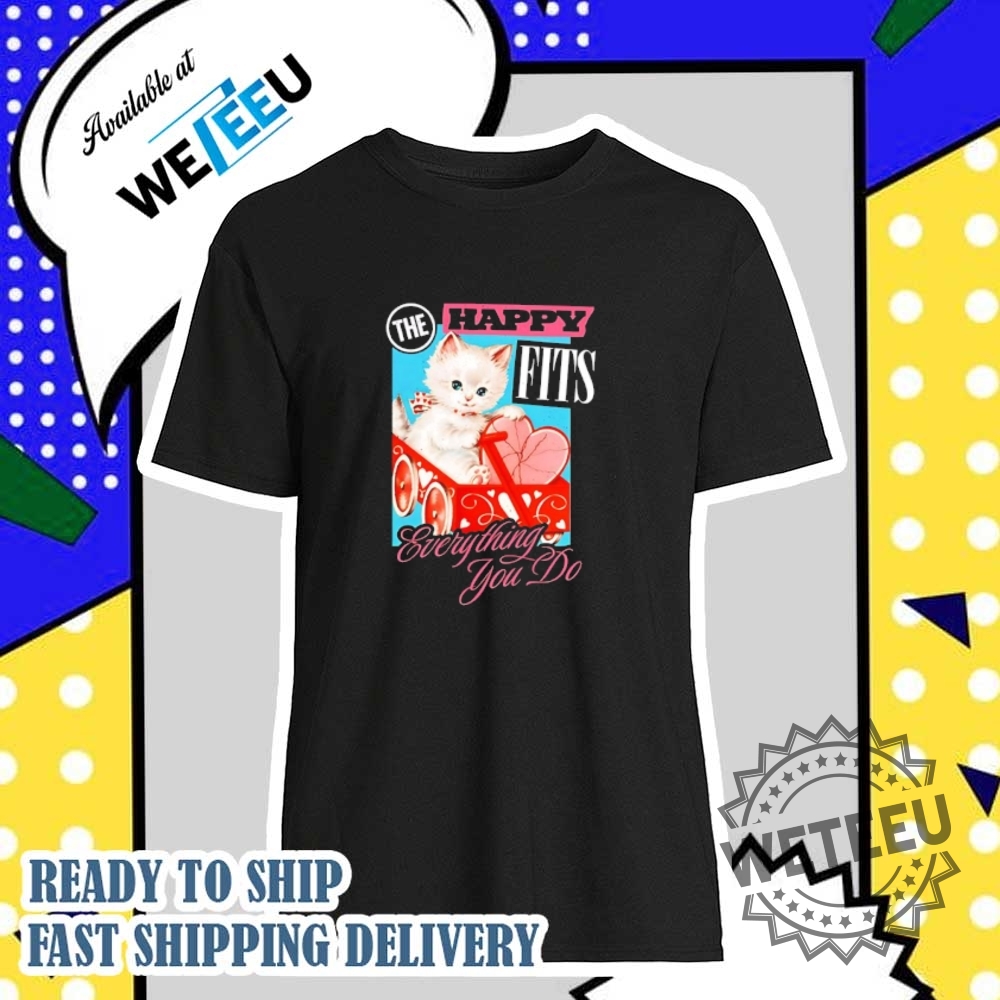 "Top 5 Unique and Funny Graphic Tees You Need Now!" 7 The Happy Fits Pink Kitten Everything You Do Shirt
