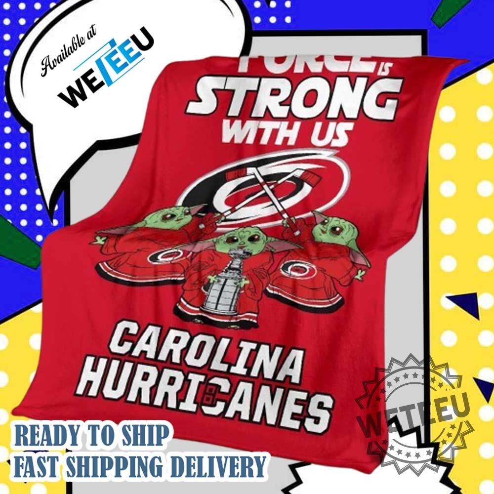 Carolina Hurricanes Fleece Blanket Baby Yoda The Force Is Strong 3 Carolina Hurricanes Fleece Blanket Baby Yoda The Force Is Strong