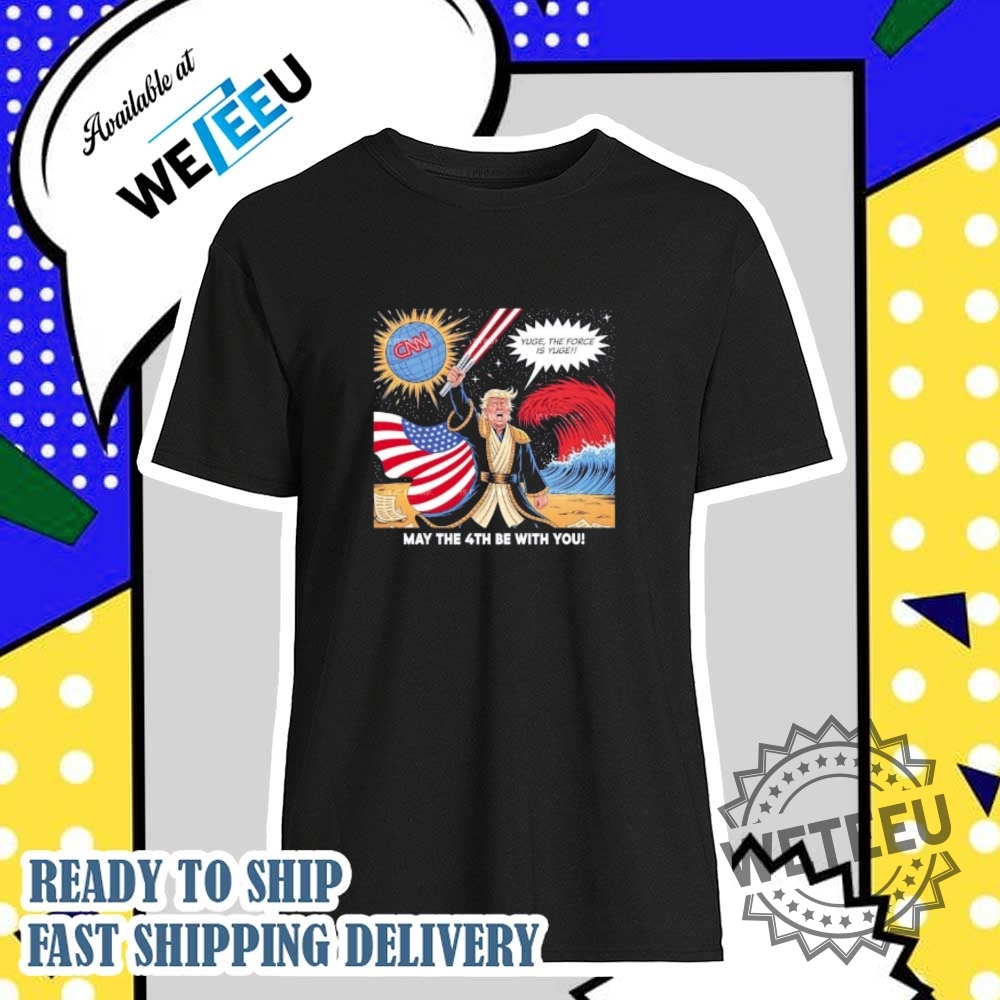 "Trendy Graphic Tees: Yungblud, Squirtle, and The Dogfather Designs" 8 May The 4Th Be With You Trump Yuge The Force Is Yuge Shirt