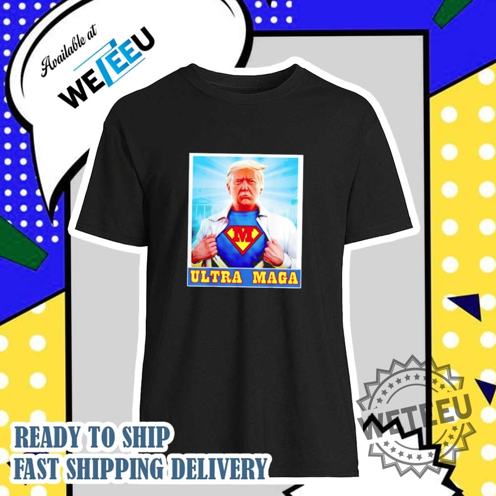 Donald Trump Ultra Maga Superman Tshirt Political Parody 2024 Tee