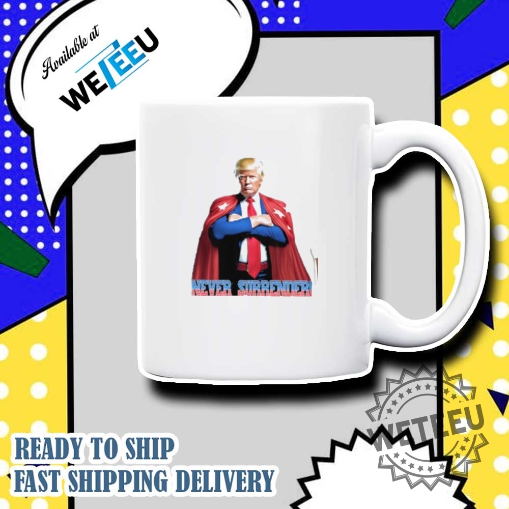 Trump Mugshot 2024 Never Surrender Tshirt Superman Style Unisex Tee 7 Trump Mugshot 2024 Never Surrender T-Shirt – Superman Style Unisex Tee
