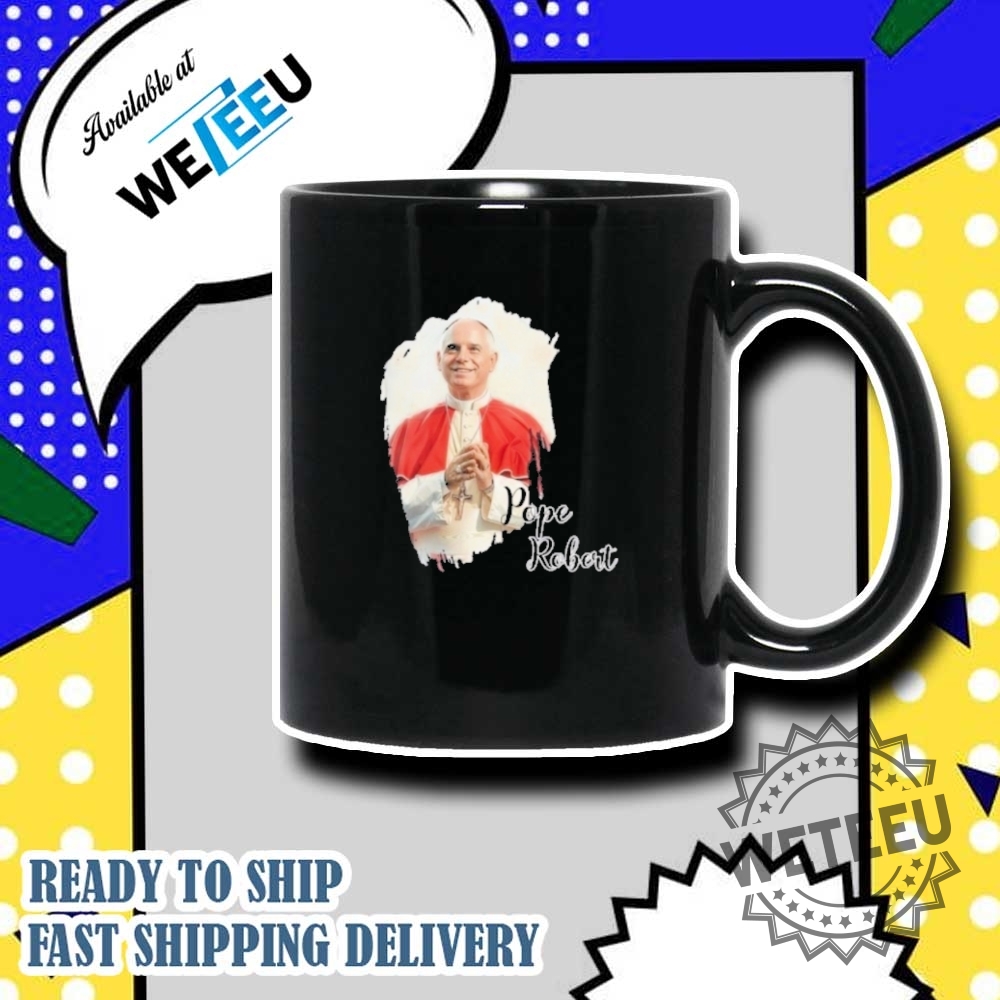 Robert Francis Prevost New Pope Shirt Habemus Papam Catholic Tee 7 Robert Francis Prevost New Pope Shirt – Habemus Papam Catholic Tee
