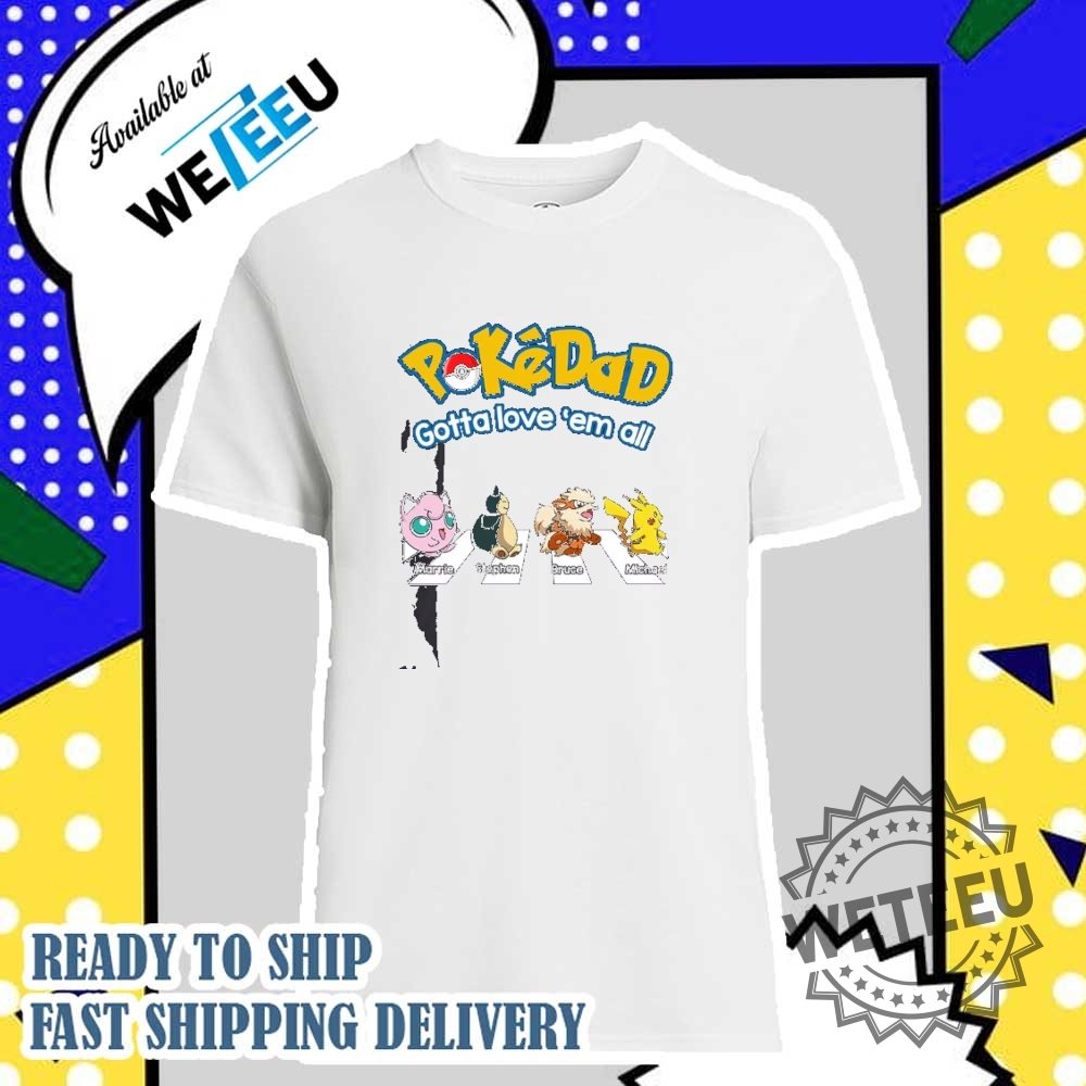 Pokedad Tshirt Funny Pokémon Dad Tee With Characters And Custom Names