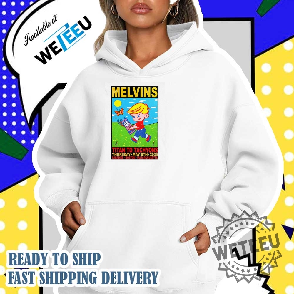 Melvins May 8 2025 Paradise Rock Club In Boston Ma Poster Shirt 4 Melvins May 8 2025 Paradise Rock Club in Boston MA Poster shirt