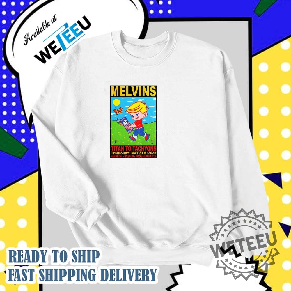 Melvins May 8 2025 Paradise Rock Club In Boston Ma Poster Shirt 5 Melvins May 8 2025 Paradise Rock Club in Boston MA Poster shirt