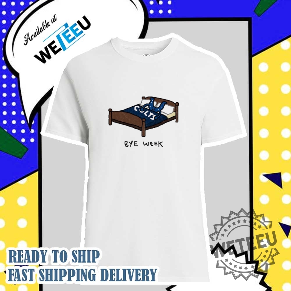 Indianapolis Colts Sleep 11 Bye Week Shirt