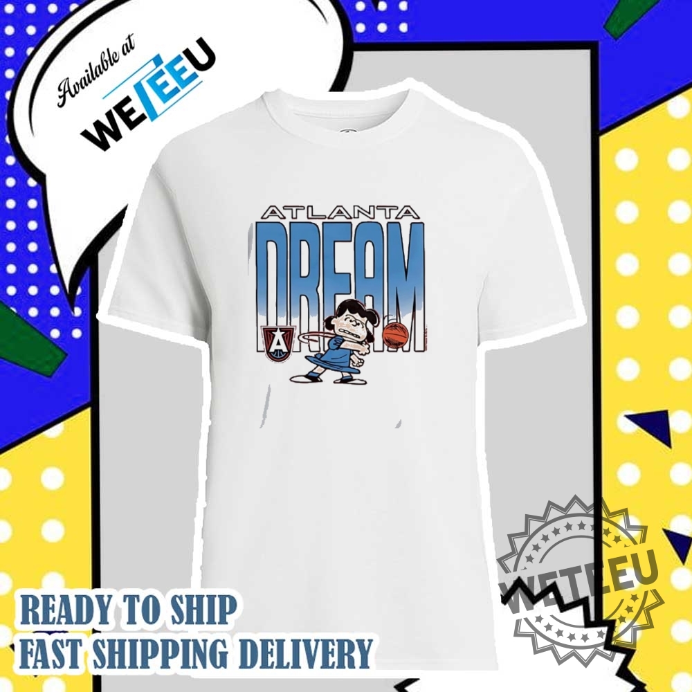 "Shop Unique Peanuts x WNBA T-Shirts for Every Basketball Fan" 13 Peanuts Lucy Playing Atlanta Dream Shirt