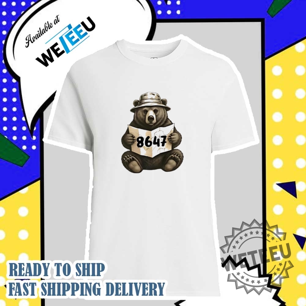 "Top 5 Unique Graphic Tees for Every Pop Culture Enthusiast" 34 Bear 8647 Subtle Anti Trump Resistance Shirt