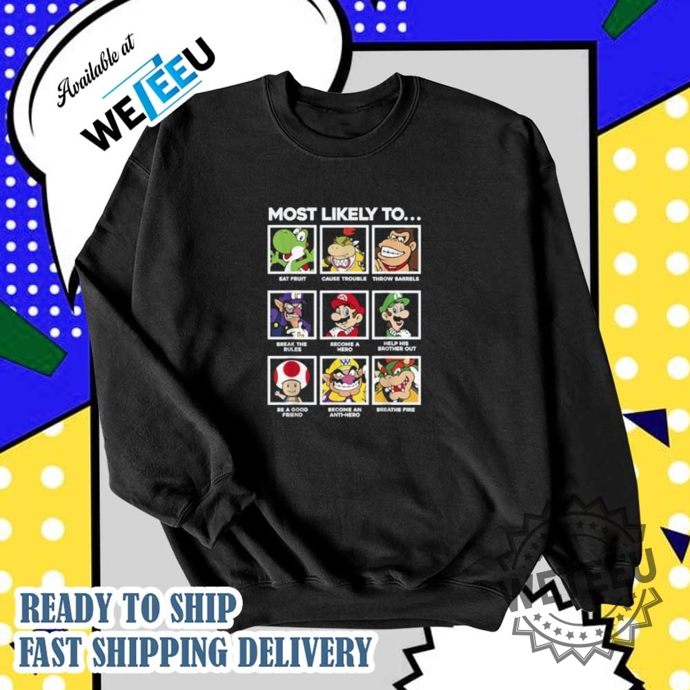 Super Mario Group Shot Most Likely To Grid Tshirt 6 Super Mario Group Shot Most Likely To Grid T-Shirt
