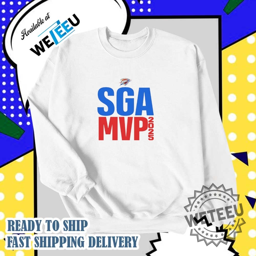 Shai Gilgeousalexander Sga Mvp Nba 2025 Text Shirt 6 Shai Gilgeous-Alexander SGA MVP NBA 2025 text shirt
