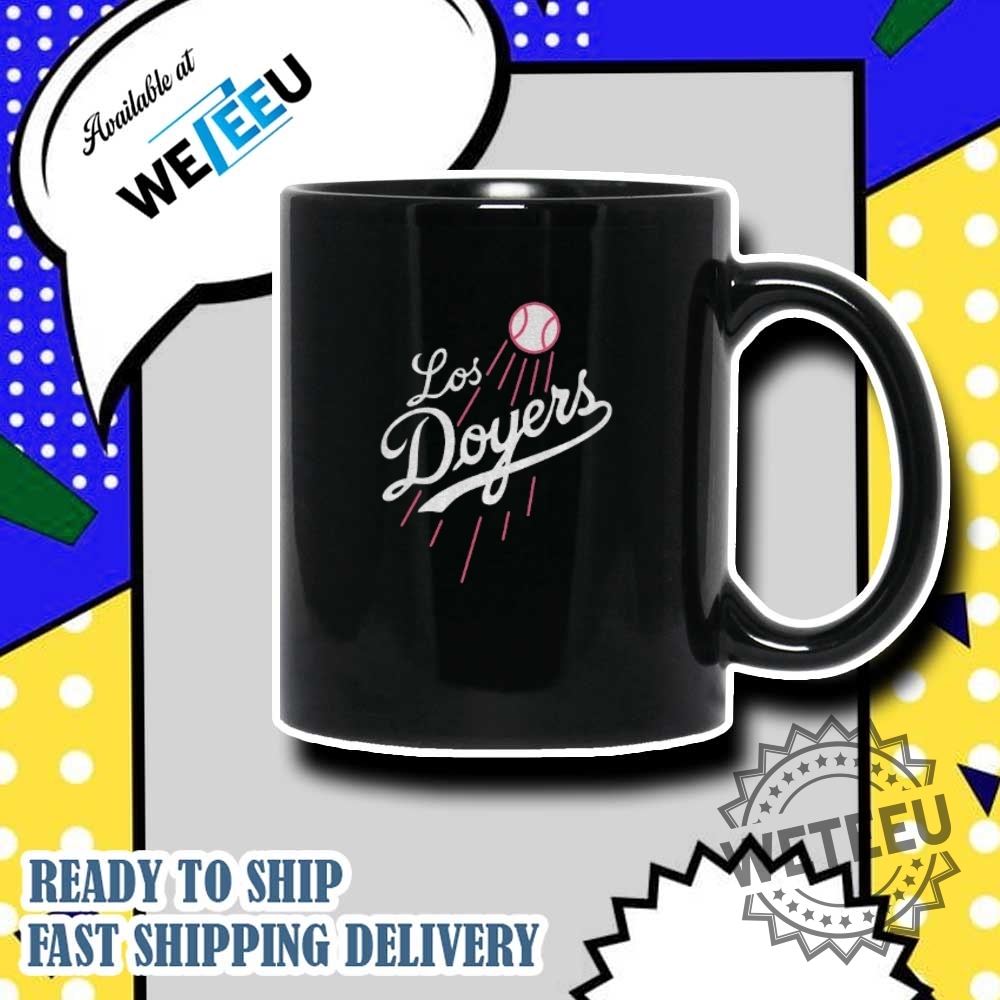 Los Doyers Los Angeles Dodgers Parody Logo Mlb Shirt 7 Los Doyers Los Angeles Dodgers parody logo MLB shirt