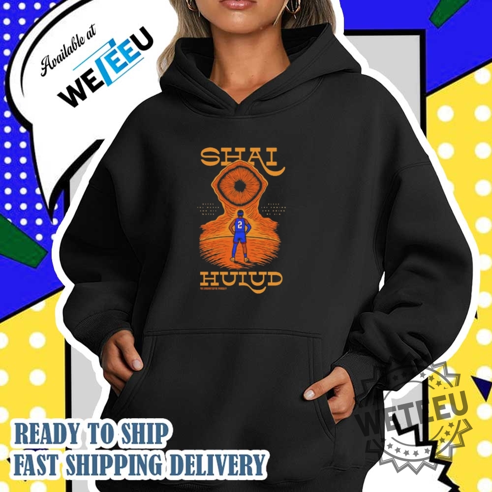 Shai Hulud Shai Gilgeousalexander Oklahoma City Thunder Shirt 5 Shai Hulud Shai Gilgeous-Alexander Oklahoma City Thunder shirt
