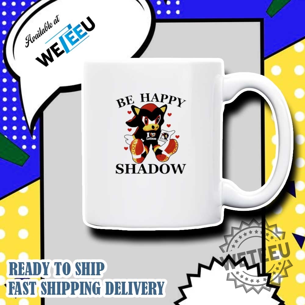 Be Happy Shadow Shirt 7 Be happy Shadow shirt