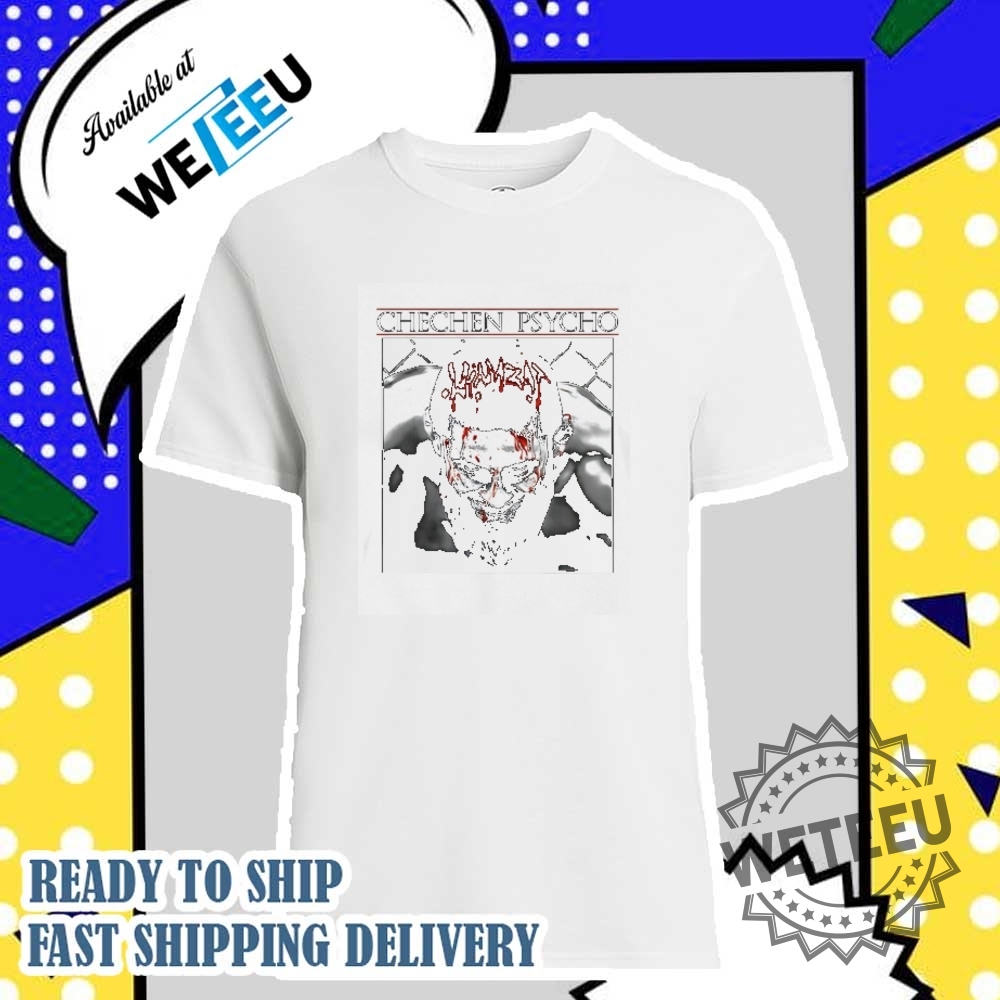 "Top 5 Vibrant Character Blankets and Shirts for Fans" 16 Chechen Psycho Full Violence Shirt