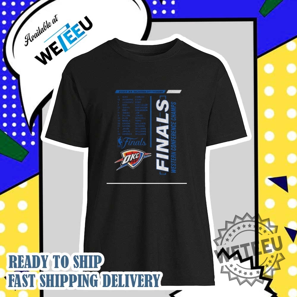 Oklahoma City Thunder 2025 Western Conference Champions Roster Shirt