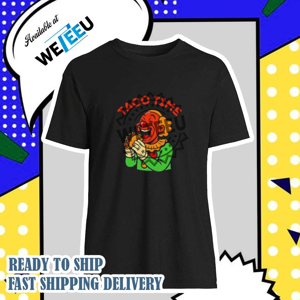 Taco Time Orange Clown Eating A Taco Shirt