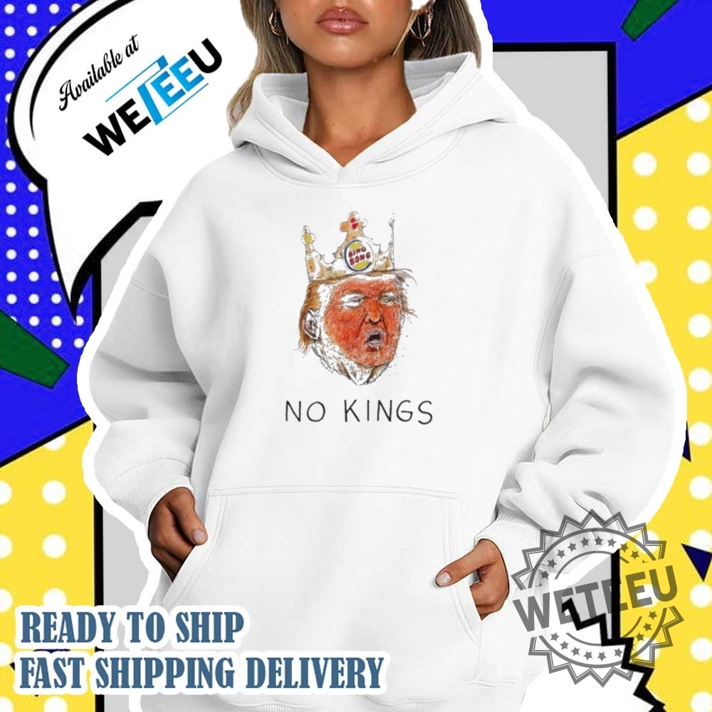 Fuck Trump No Kings Shirt 5 Fuck Trump No Kings Shirt