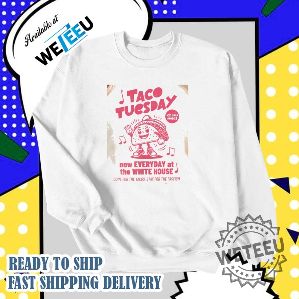 Taco Tuesday Graphic Tshirt Funny Political Satire Tee 6 Taco Tuesday Graphic T-Shirt – Funny Political Satire Tee
