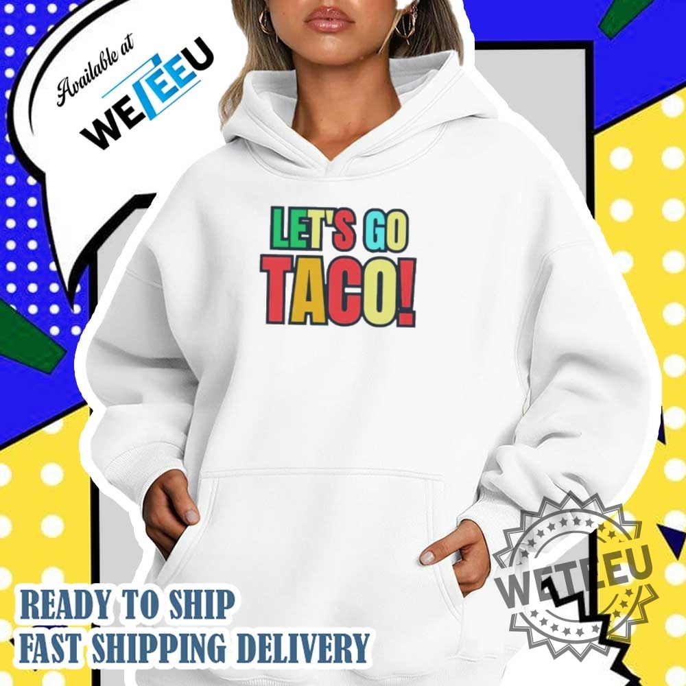 Lets Go Taco Pride Month Shirt