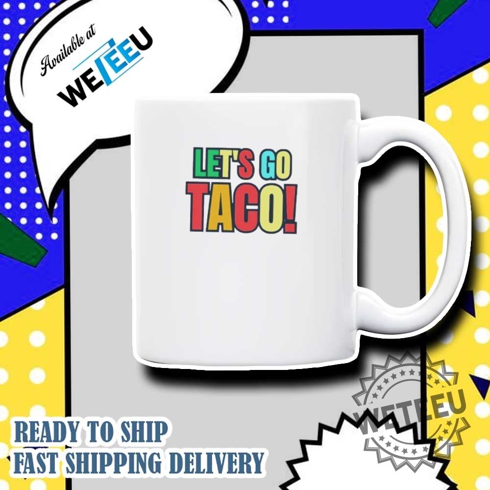 Lets Go Taco Pride Month Shirt