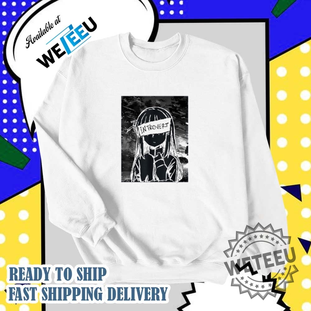 Introvert Horror Waifu Anime Girl Tshirt 6 Introvert Horror Waifu Anime Girl T-Shirt