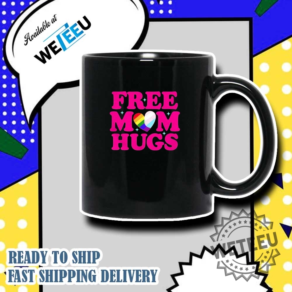 Free Mom Hugs Pride Lgbt Shirt 6 Free mom hugs pride LGBT shirt