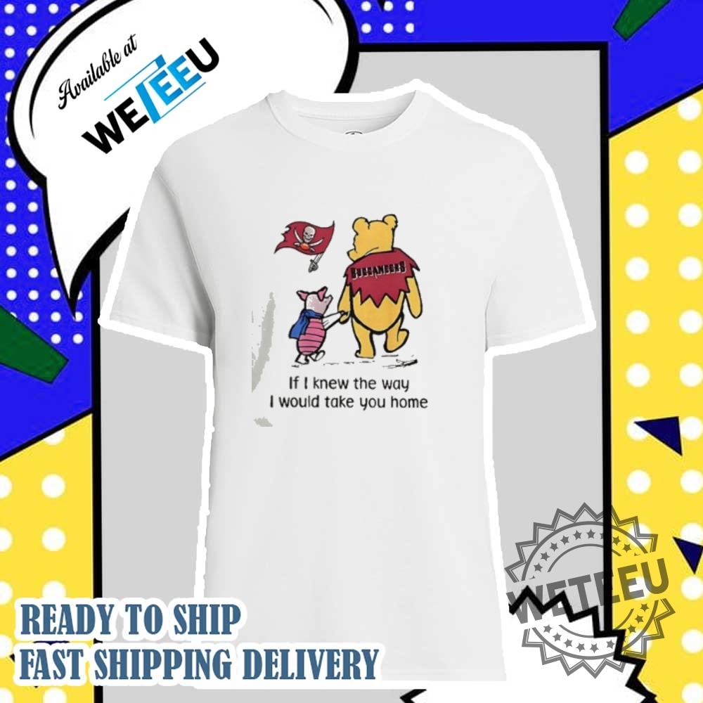 "Top Personalized and Themed T-Shirts: Star Wars, Bluey, Minions & More" 16 Tampa Bay Buccaneers Winnie The Pooh I Would Take You Home Tshirt
