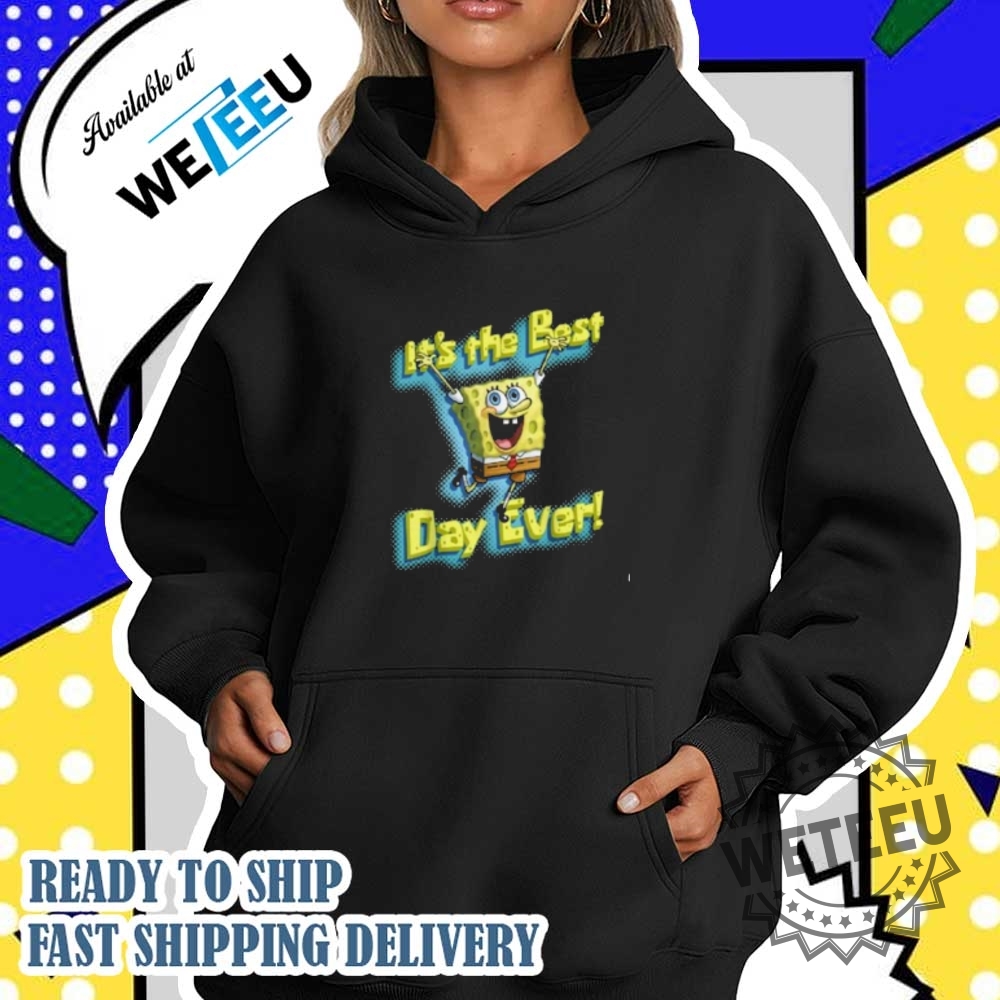 Spongebob Squarepants Its The Best Day Ever Tshirt 5 SpongeBob SquarePants It’s The Best Day Ever T-Shirt