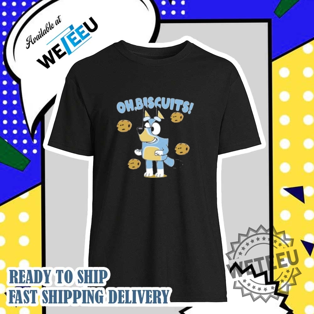 "Top Quirky Shirts: Shrek, Peanuts, Snoopy, Baby Yoda, LGBT Pride" 18 Oh Biscuits Bandit Heeler Bluey Dad Tshirt