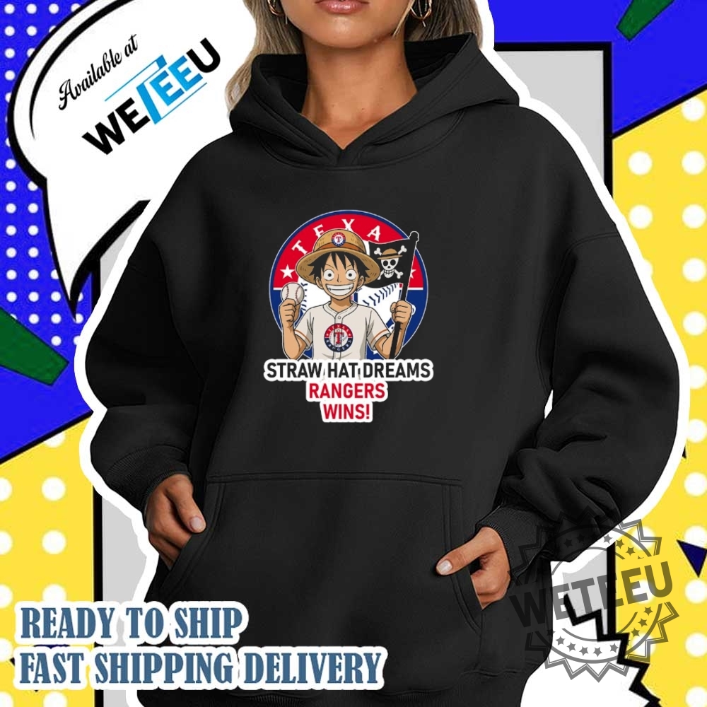 Texas Rangers Monkey D. Luffy Straw Hat Dreams Wins Shirt 5 Texas Rangers Monkey D. Luffy straw hat dreams wins shirt