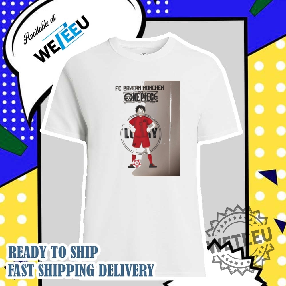 One Piece X Fc Bayern Munchen Monkey D Luffy Shirt
