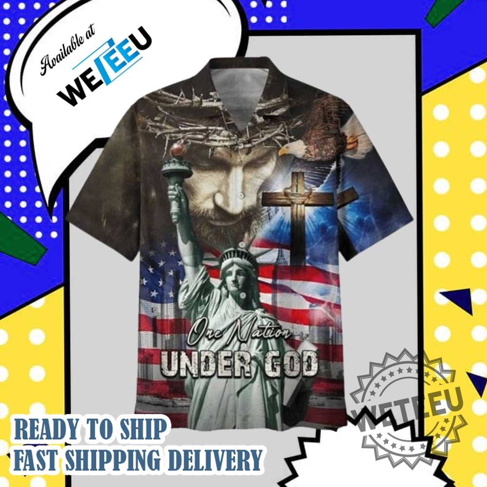 4Th July One Nation Under God Independence Day Hawaiian Shirts